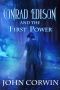 [Overworld Arcanum 05] • Conrad Edison and the First Power